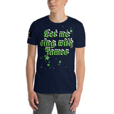 Let me sing with James - hort-Sleeve Unisex T-Shirt METALLINE MATHERS