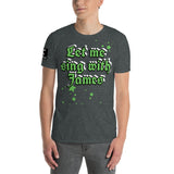 Let me sing with James - hort-Sleeve Unisex T-Shirt METALLINE MATHERS