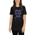 Ozzy is my dad - Short-Sleeve Unisex T-Shirt METALLINE MATHERS