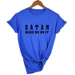 Satan Made Me Do METALLINE MATHERS